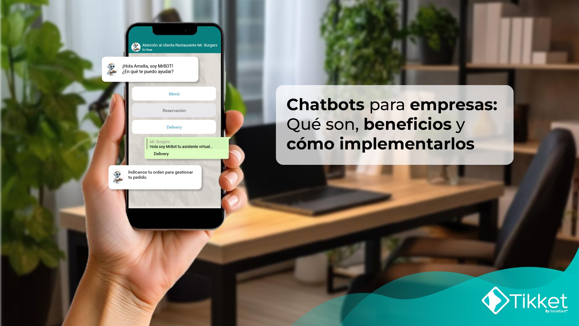 Chatbots para empresas: qué son, beneficios y cómo implementarlos